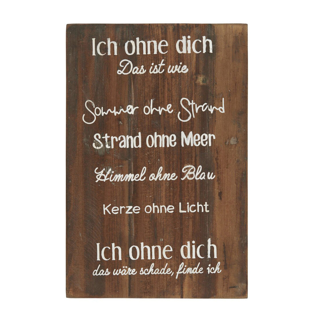Holzschild Ich ohne dich, braun 