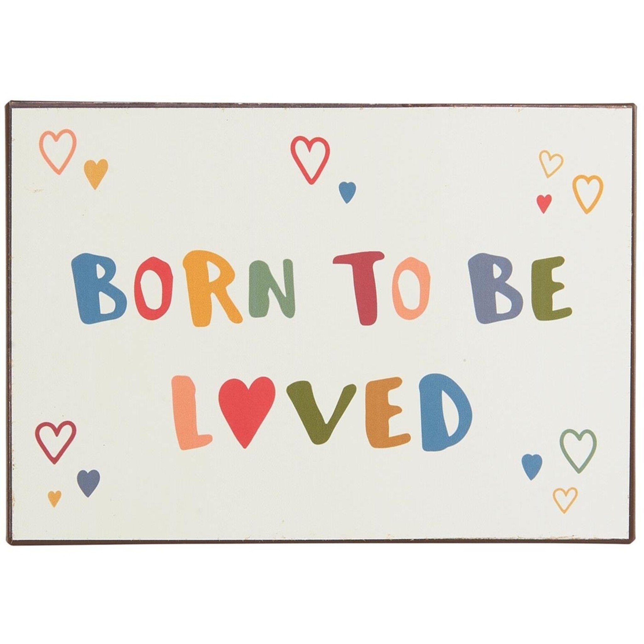 Metallschild Born to be loved, bunt 20 x 14 cm