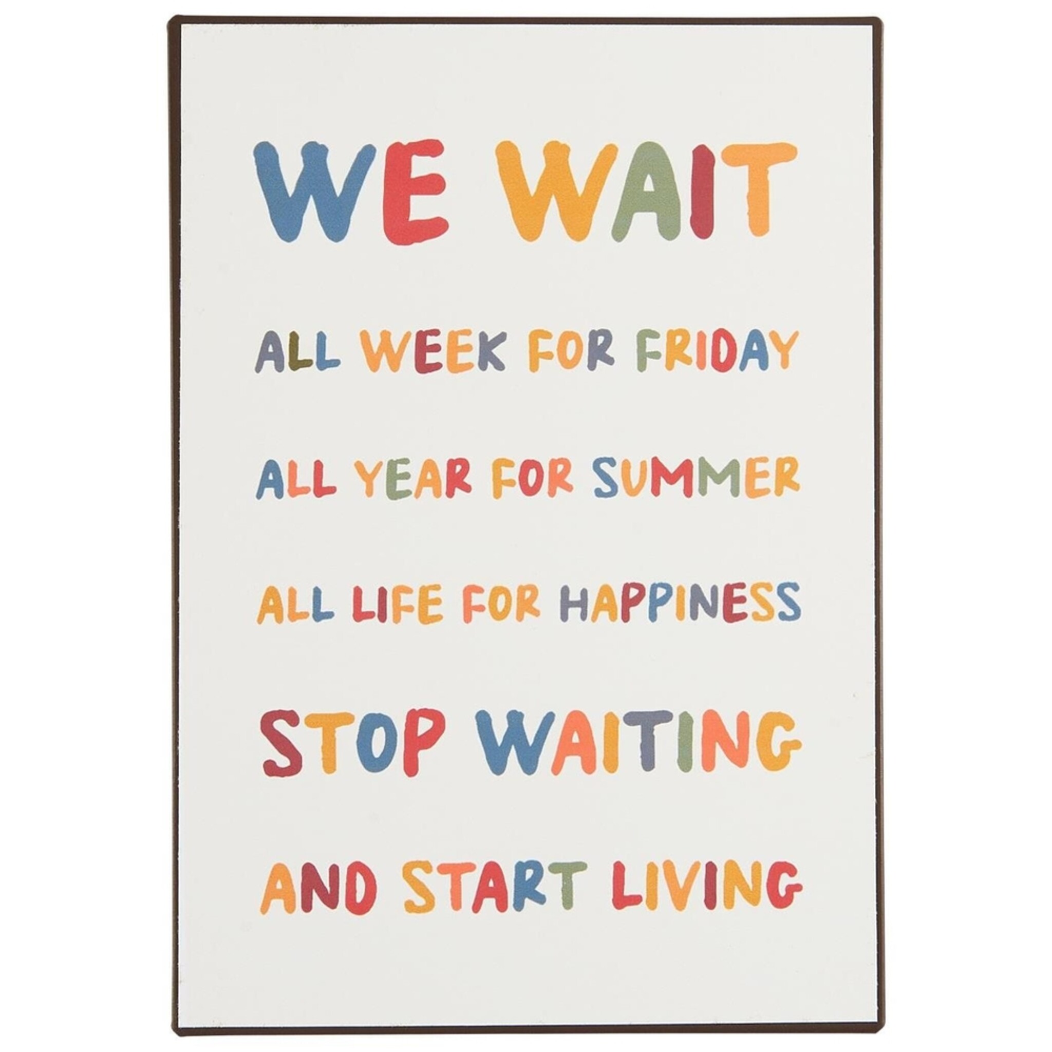 Metallschild We wait all week for Friday, bunt 14 x 20 cm