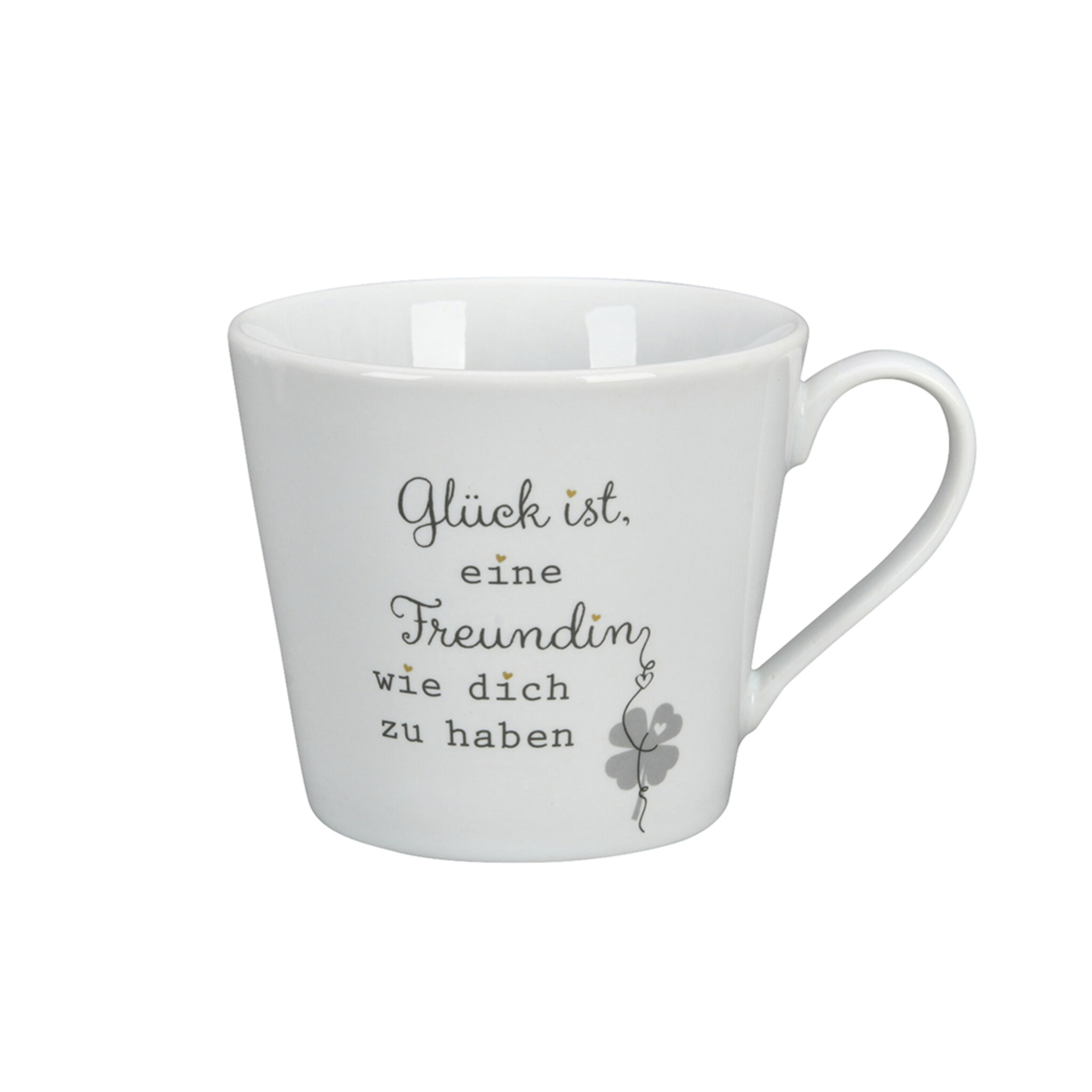 Happy Cup, Glück ist eine Freundin wir dich zu haben, weiss 